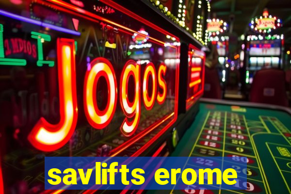 savlifts erome